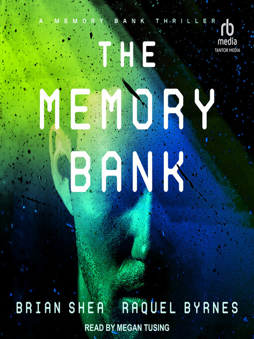 Title details for The Memory Bank by Brian Shea - Available